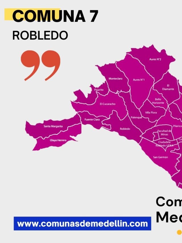 Comuna 7 – Robledo Medellin