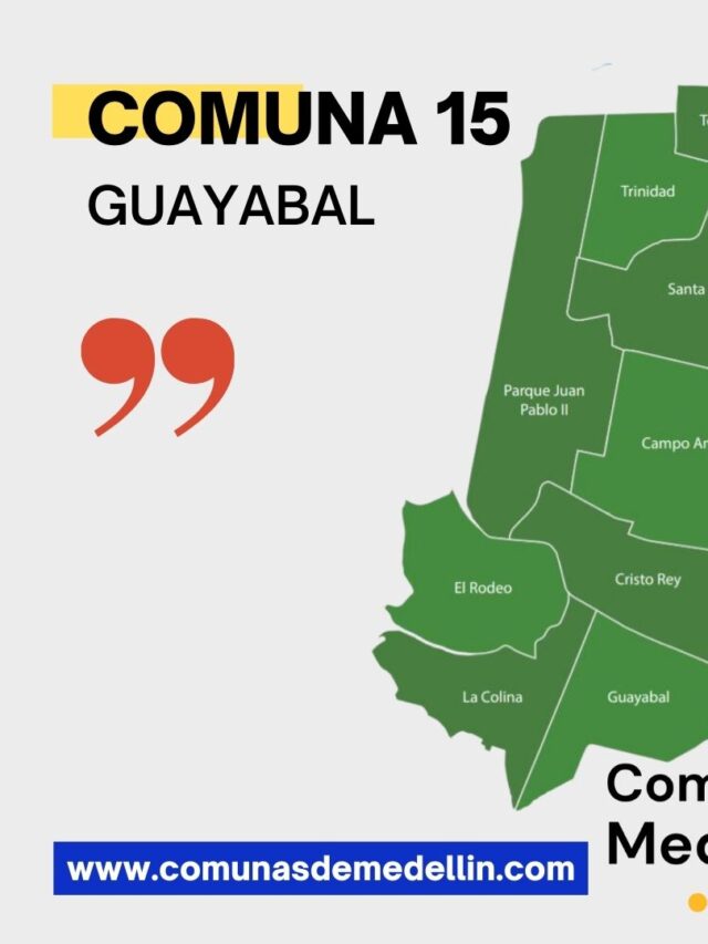 Comuna 15 – Guayabal Medellin