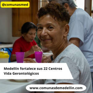 Medellín fortalece sus 22 Centros Vida Gerontológicos