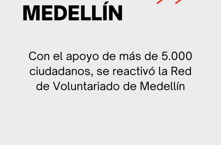 Con el apoyo de más de 5.000 ciudadanos, se reactivó la Red de Voluntariado de Medellín