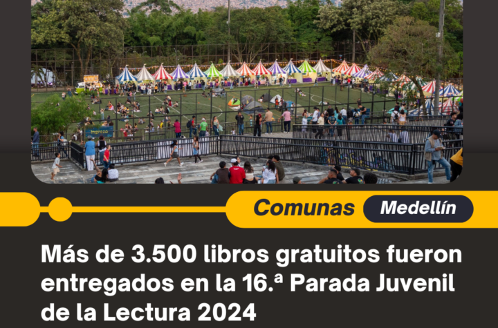 Más de 3.500 libros gratuitos fueron entregados en la 16.a Parada Juvenil de la Lectura 2024