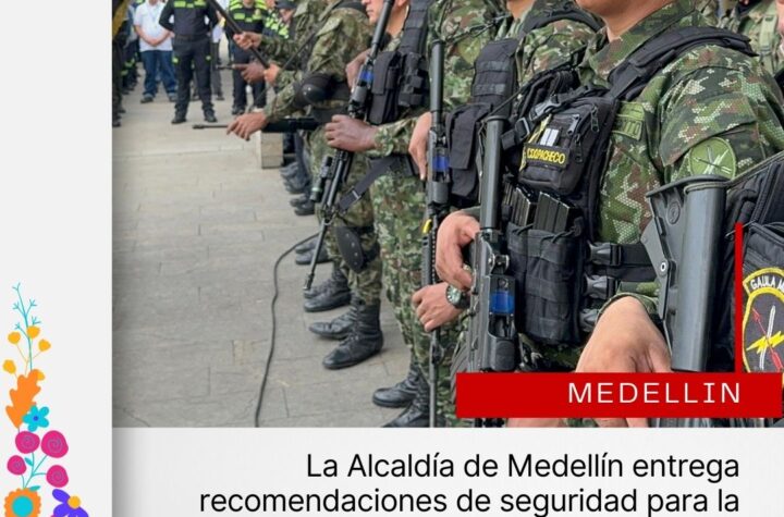 La Alcaldía de Medellín entrega recomendaciones de seguridad para la Feria de las Flores 2024