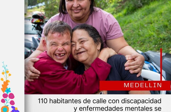 110 habitantes de calle con discapacidad y enfermedades mentales se reencontraron con sus familias