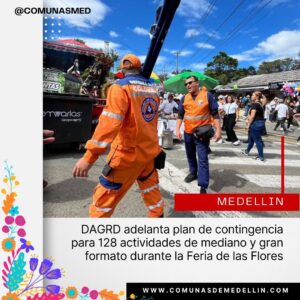 DAGRD adelanta plan de contingencia para 128 actividades de mediano y gran formato durante la Feria de las Flores