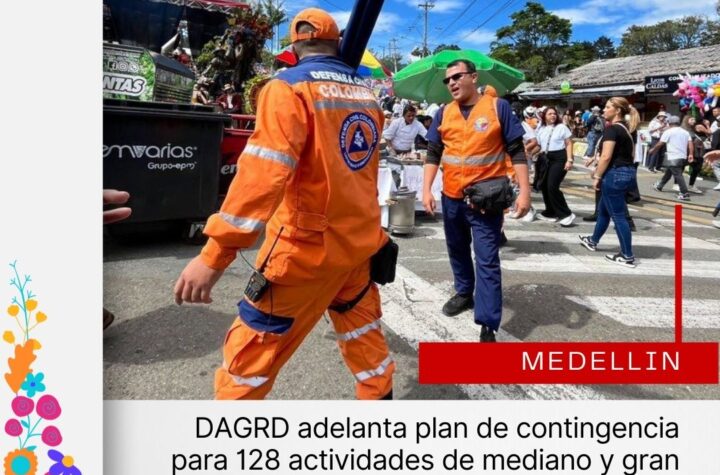 DAGRD adelanta plan de contingencia para 128 actividades de mediano y gran formato durante la Feria de las Flores