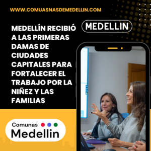 Medellín recibió a las primeras damas de ciudades capitales