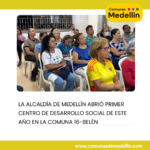 Medellín inaugura nuevo Centro de Desarrollo Social en Belén