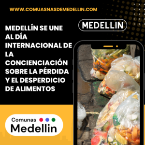 Medellín dice no al desperdicio de alimentos