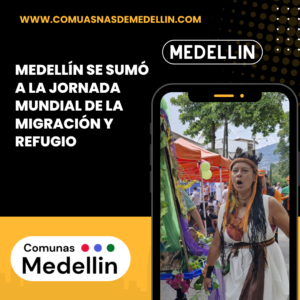 Medellín se sumó a la Jornada Mundial de la Migración y Refugio