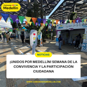 Medellín se une por la convivencia