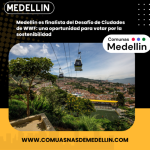 ¡Somos finalistas! Muestra tu orgullo y vota por Medellín.