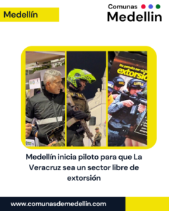 Piloto contra la Extorsión en Medellín