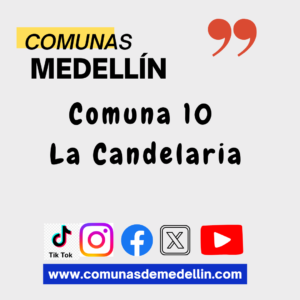 Comuna 10 – La Candelaria