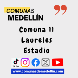 Comuna 11 – Laureles – Estadio