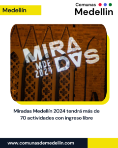 Miradas Medellín 2024