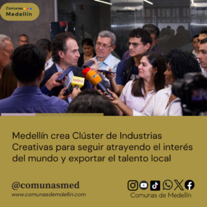 Medellín crea Clúster de Industrias Creativas