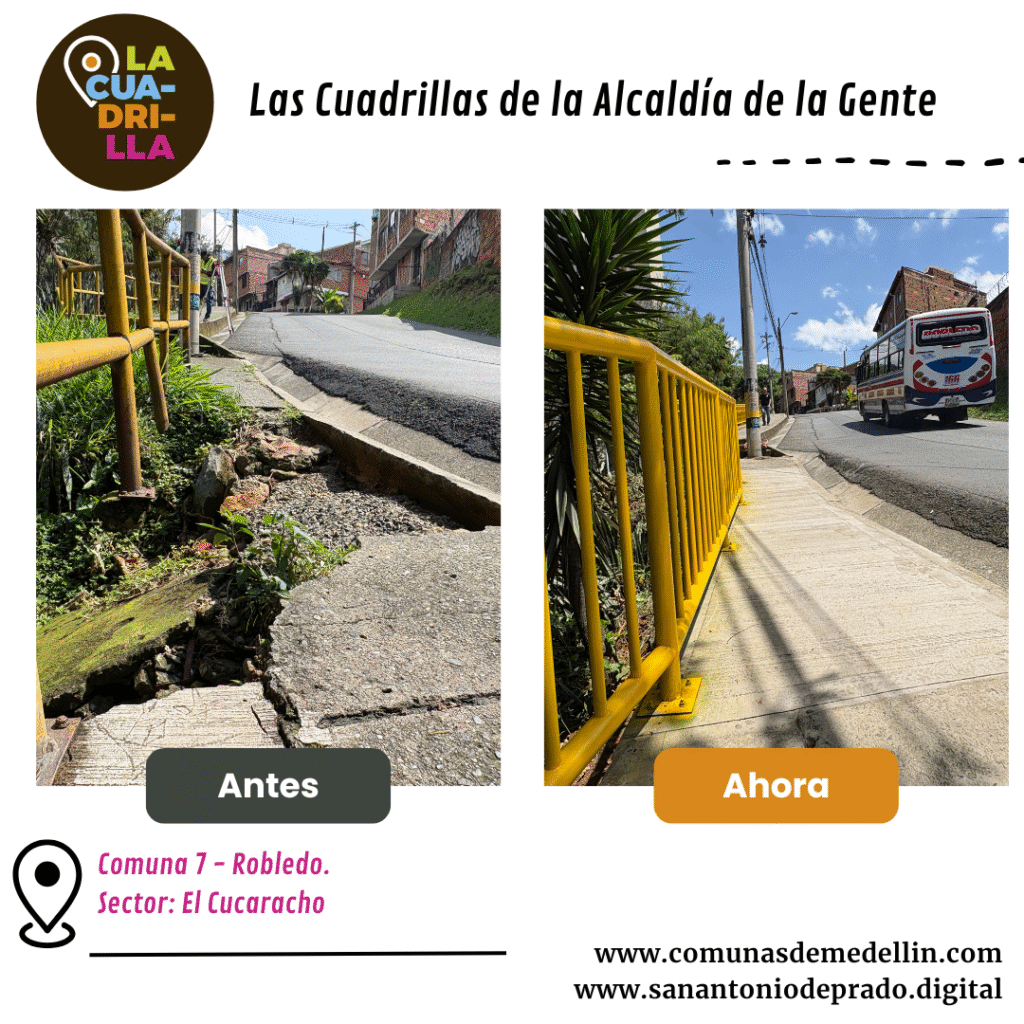 Las "Cuadrillas de la Gente" son equipos de trabajo impulsados por la Alcaldía de Medellín, , para mejorar la infraestructura urbana
