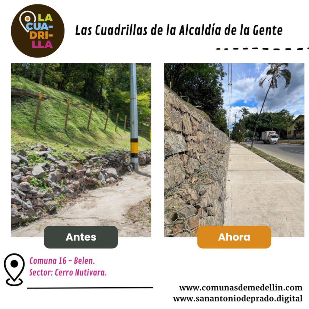 Las "Cuadrillas de la Gente" son equipos de trabajo impulsados por la Alcaldía de Medellín, , para mejorar la infraestructura urbana