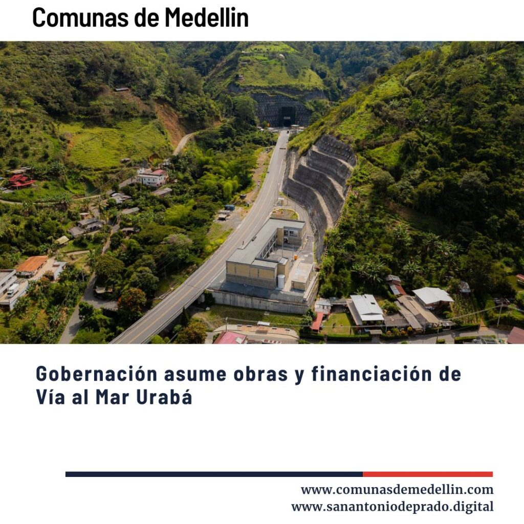 Obras de la Vía al Mar Urabá asumidas por la Gobernación de Antioquia