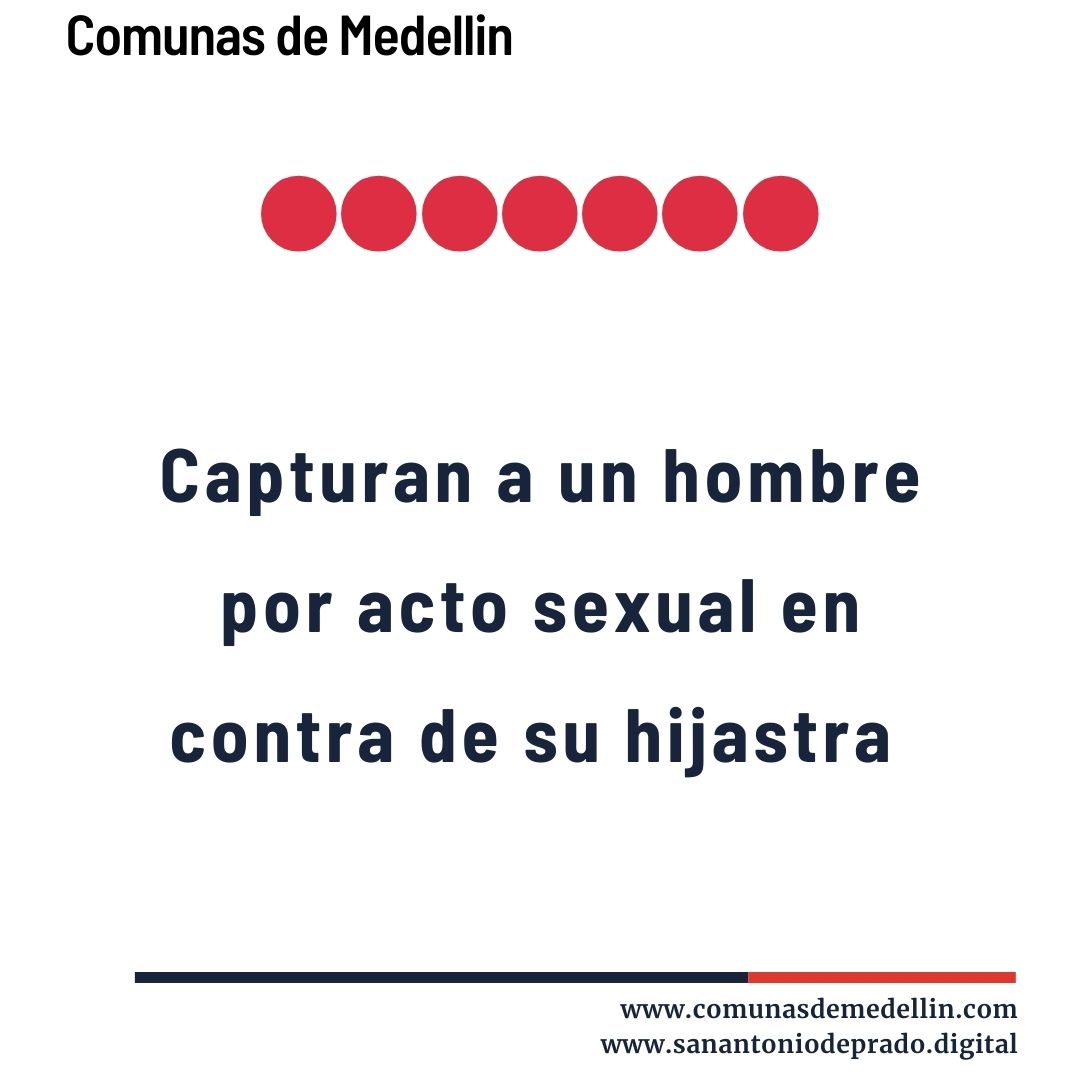 🔴🔴🔴🔴🔴🔴🔴Capturan a un hombre por acto sexual en contra de su hijastra ...