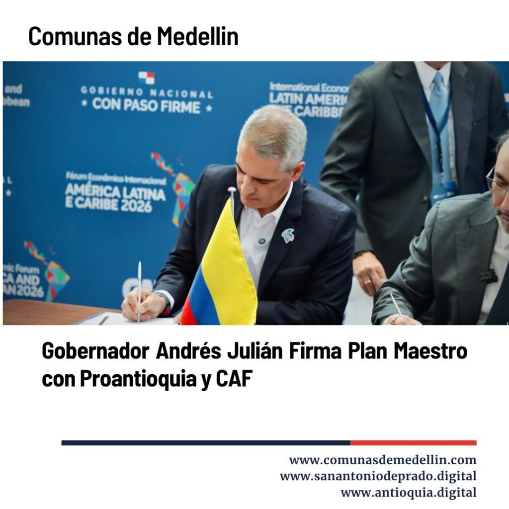 Gobernador Andrés Julián Firma Plan Maestro con Proantioquia y CAF