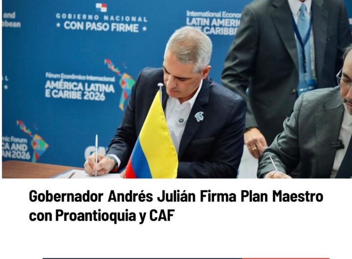 Gobernador Andrés Julián Firma Plan Maestro con Proantioquia y CAF