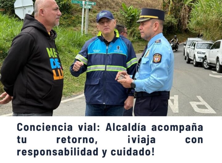 La Alcaldía de Medellín adelanta el plan retorno del puente festivo de Reyes