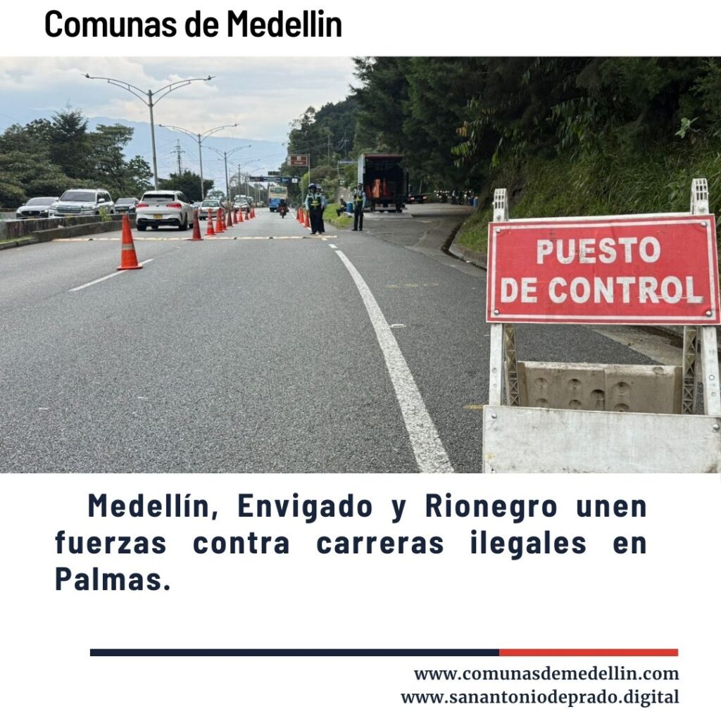 Medellín, Envigado y Rionegro unen fuerzas contra carreras ilegales en Palmas.