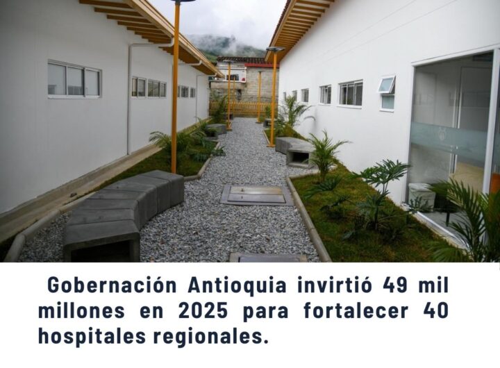 Gobernación Antioquia Invierte Millones Mejorando Hospitales