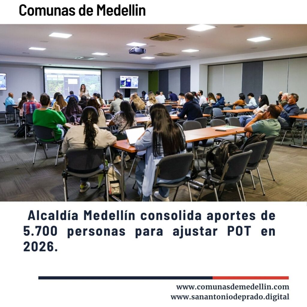 Audiencia numerosa en sala de conferencias participando en taller de la Alcaldía de Medellín para consolidar aportes ciudadanos al ajuste del Plan de Ordenamiento Territorial (POT) en 2026.
