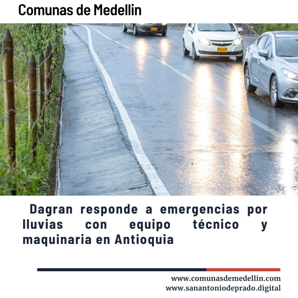 Dagran responde a emergencias por lluvias en Antioquia con equipo técnico y maquinaria, vía pavimentada con iluminación nocturna y vehículos circulando - Comunas de Medellín.