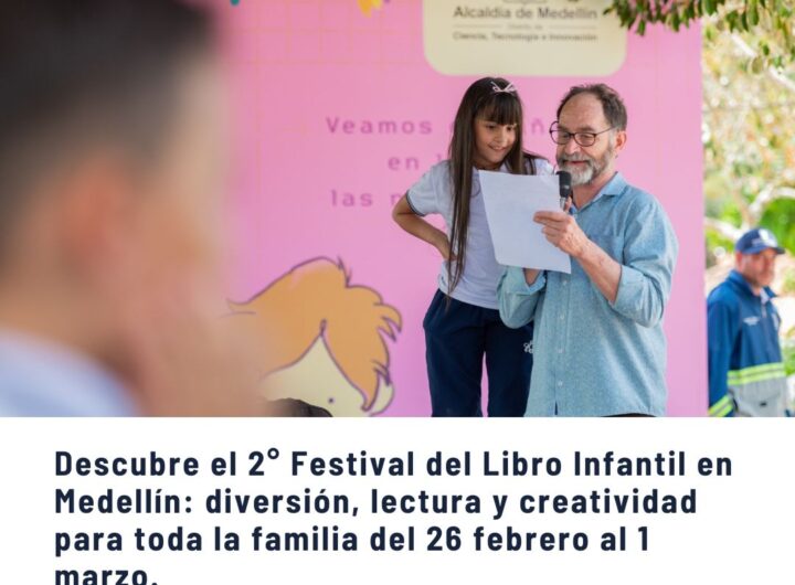 Niño y adulto en el 2° Festival del Libro Infantil en Medellín, promoviendo diversión, lectura y creatividad para toda la familia del 26 de febrero al 1 de marzo