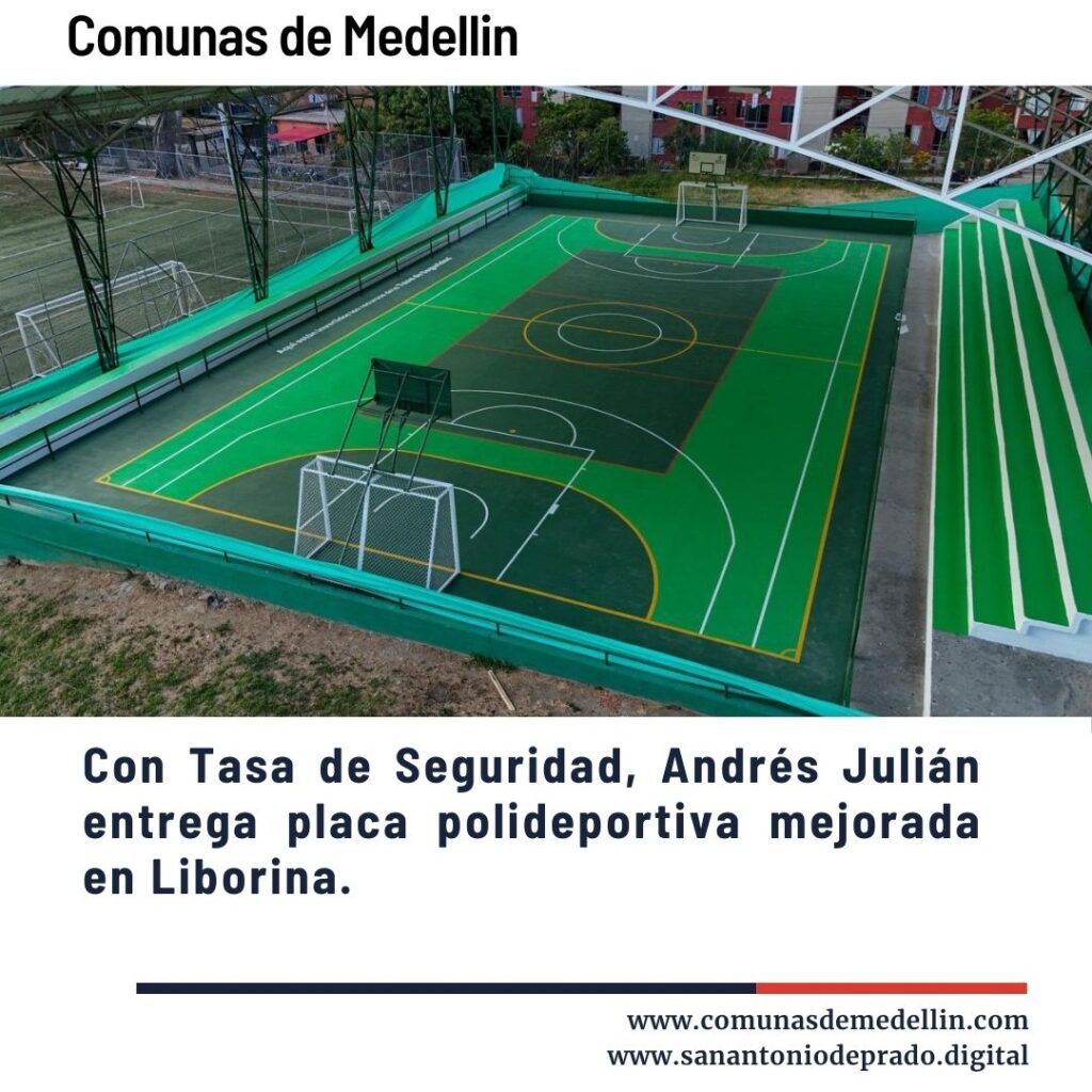inversión en placa polideportiva mejorada con recursos de la Tasa de Seguridad en Liborina