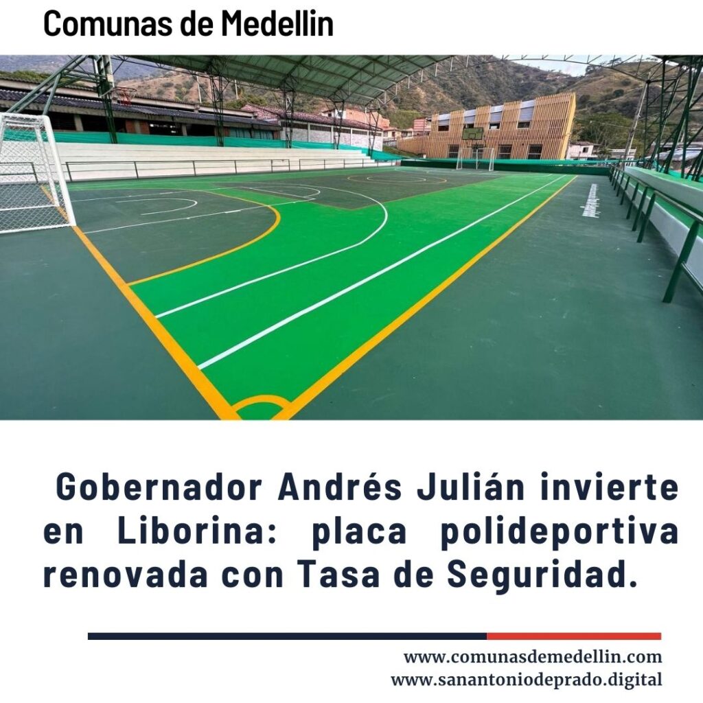 inversión en placa polideportiva mejorada con recursos de la Tasa de Seguridad en Liborina