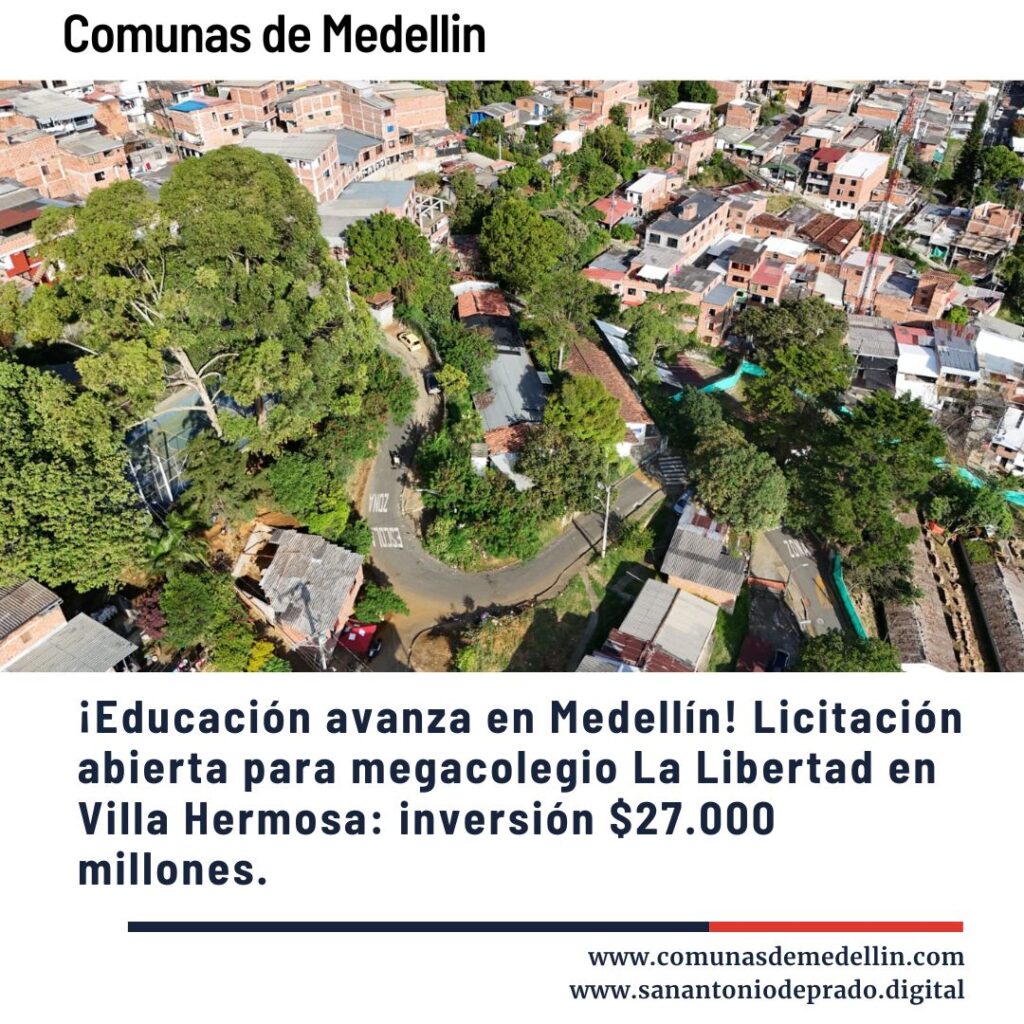 Alcaldía Medellín Publica Licitación Megacolegio Villa Hermosa