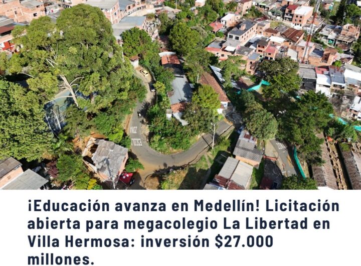 Alcaldía Medellín Publica Licitación Megacolegio Villa Hermosa