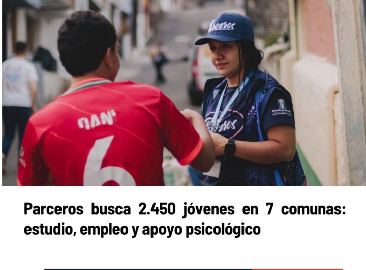 2.450 oportunidades en Medellín: Parceros llega a comunas con acompañamiento integral