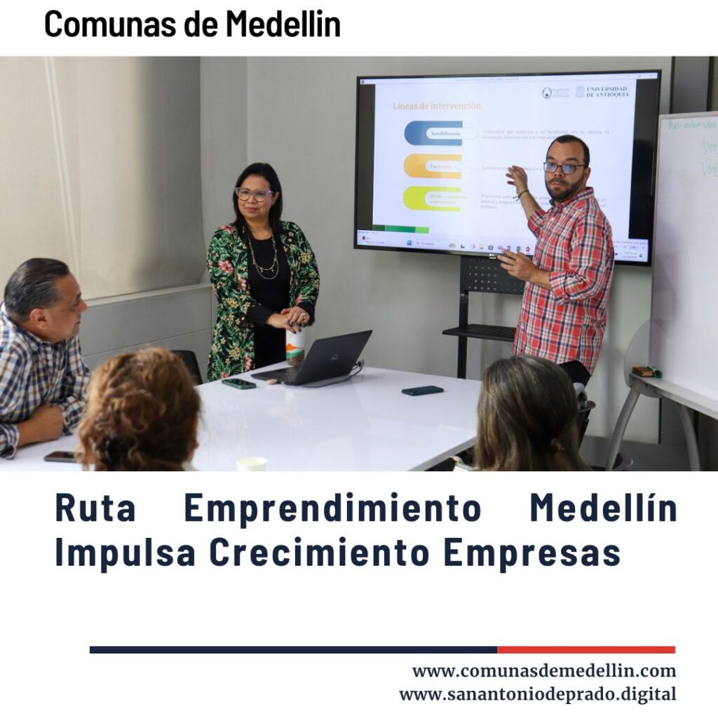 Ruta Emprendimiento Medellín): "Imagen de presentación en reunión sobre Ruta Emprendimiento Medellín, impulsando el crecimiento de empresas en las comunas de Medellín, con expositores y audiencia