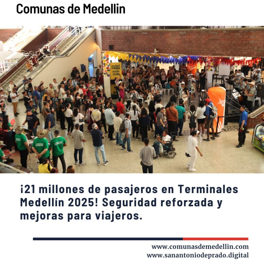 Multitud de pasajeros en las Terminales de Medellín en 2025, con 21 millones de viajeros beneficiados por seguridad reforzada y mejoras.