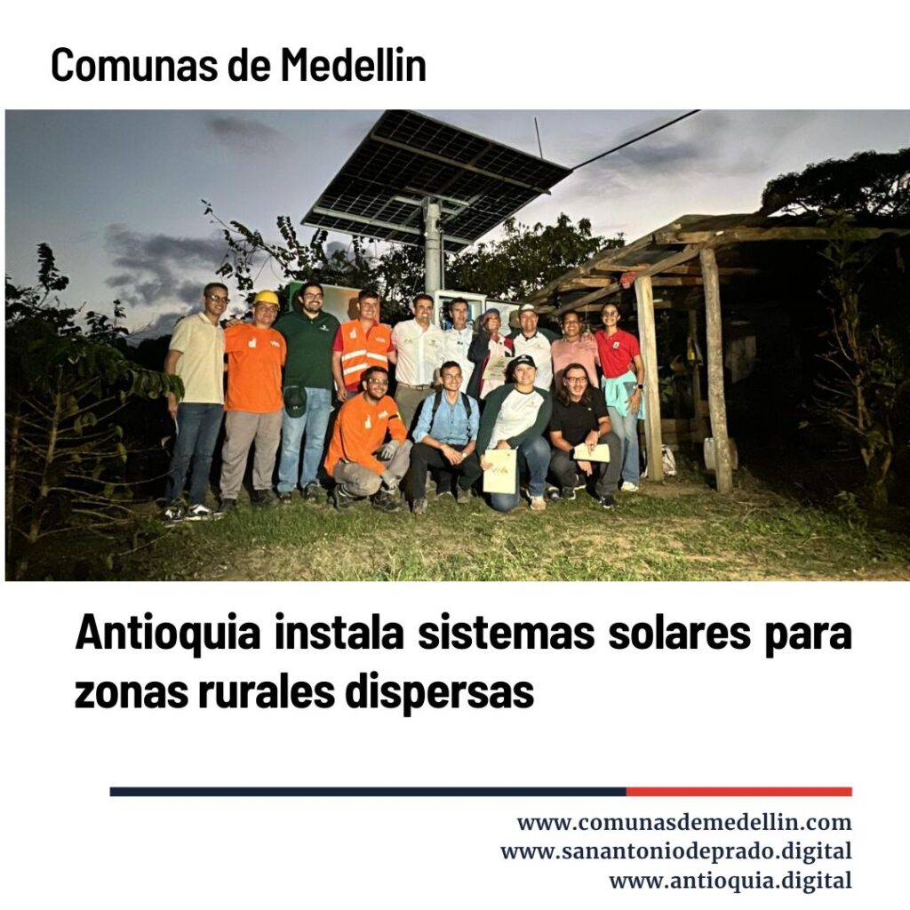 Inicio de Instalación de Sistemas Solares Fotovoltaicos en Antioquia
