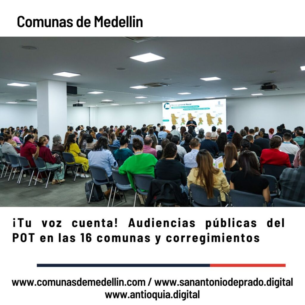 Audiencias Públicas Inician Consulta POT Medellín
