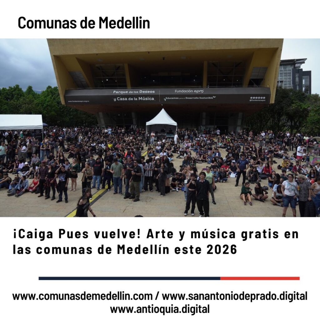 Caiga Pues regresa a Medellín