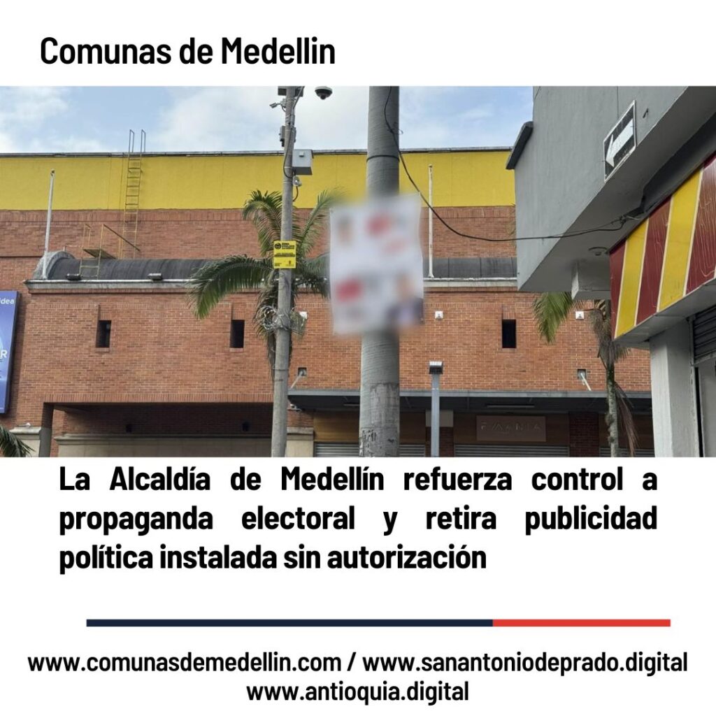 Control Estricto a Propaganda Electoral en Medellín
