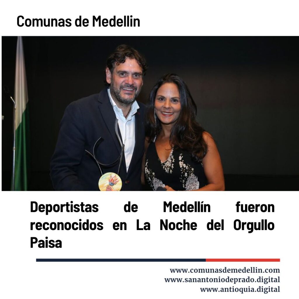 Deportistas de Medellín Brillan en Orgullo Paisa