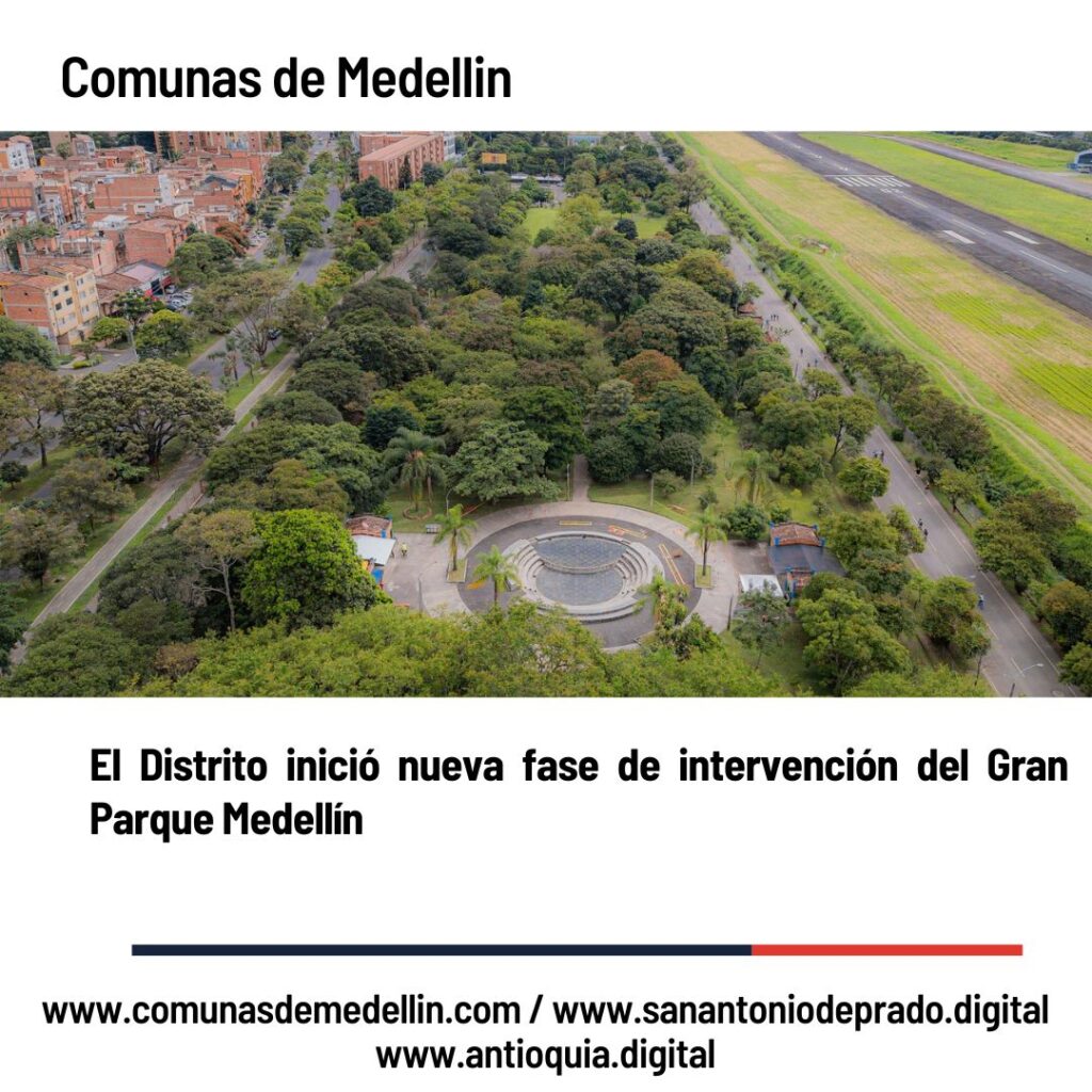 Gran Parque Medellín Nueva Fase Central