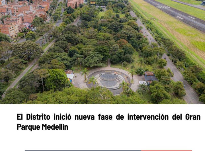 Gran Parque Medellín Nueva Fase Central