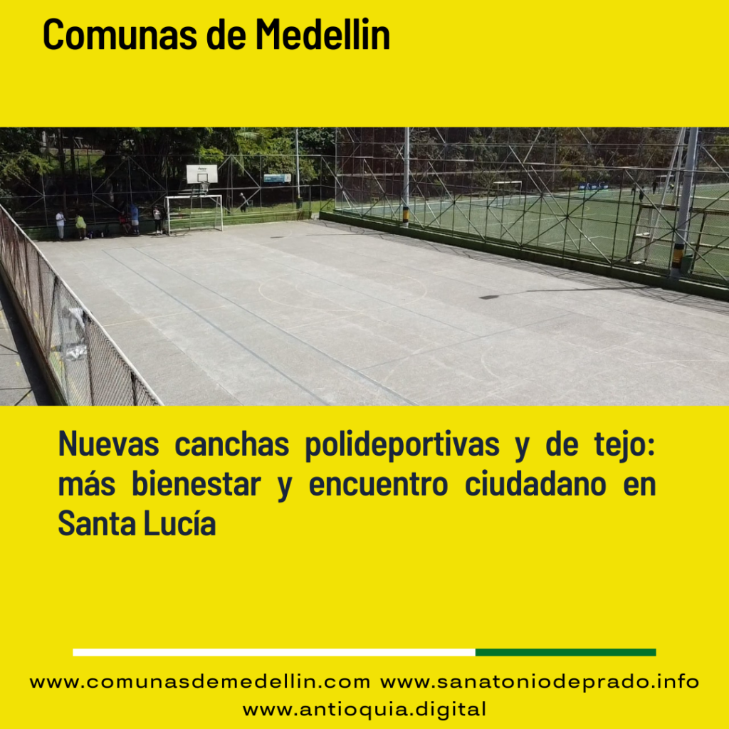 Medellín renueva canchas deportivas en Santa Lucía
