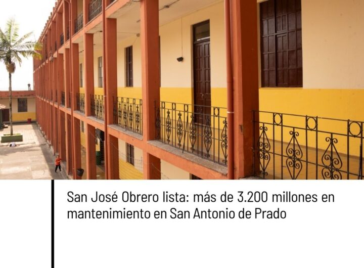 San José Obrero: Finalizan obras de mantenimiento en San Antonio de Prado