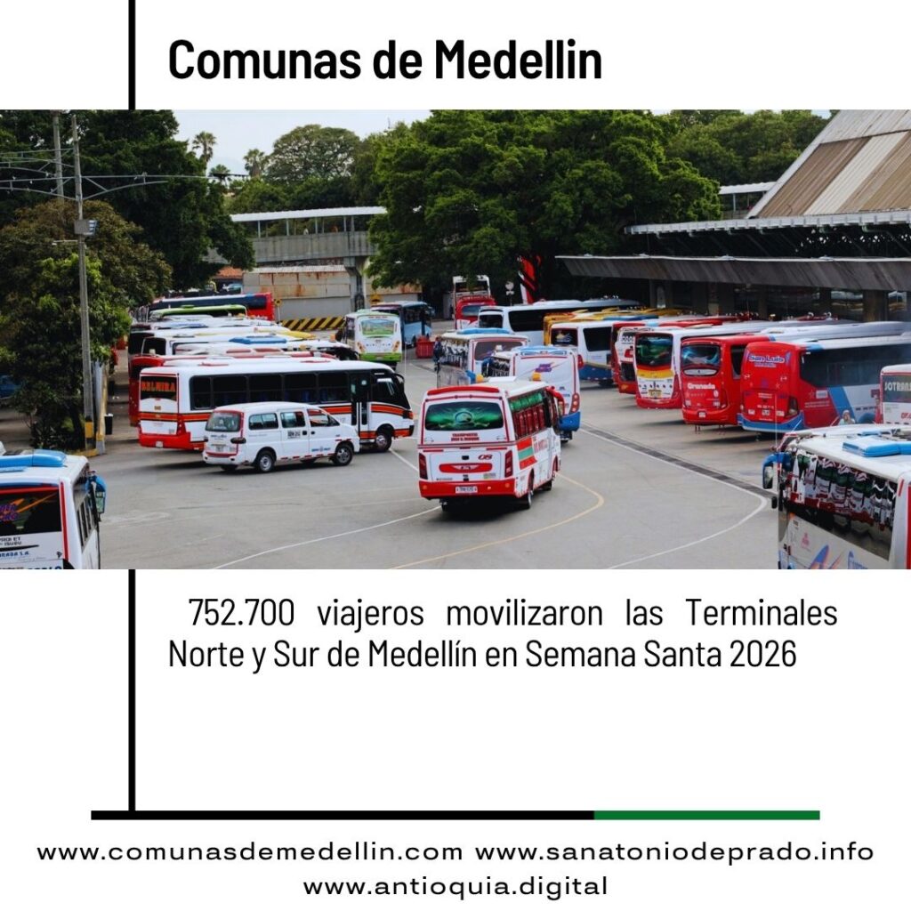 752.700 viajeros movilizaron las terminales de Medellín en Semana Santa 2026