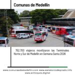 752.700 viajeros movilizaron las terminales de Medellín en Semana Santa 2026